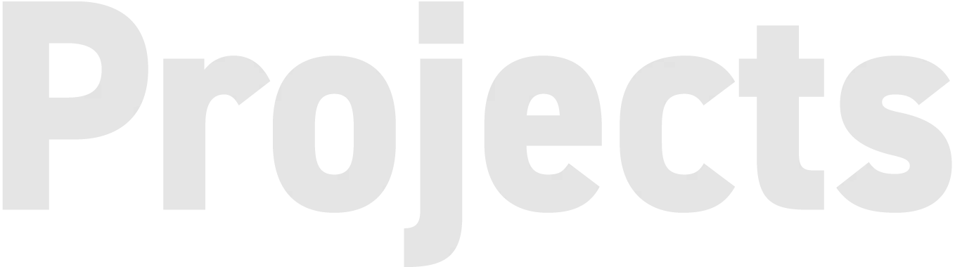 Projects